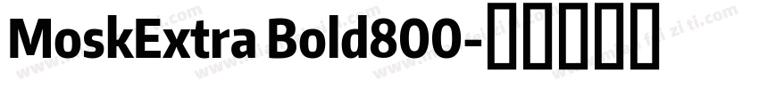 MoskExtra Bold800字体转换